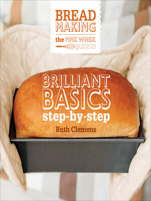 cover image of The Pink Whisk Guide to Bread Making